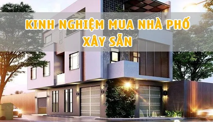 Kinh nghiệm mua nhà phố xây sẵn tránh sai lầm