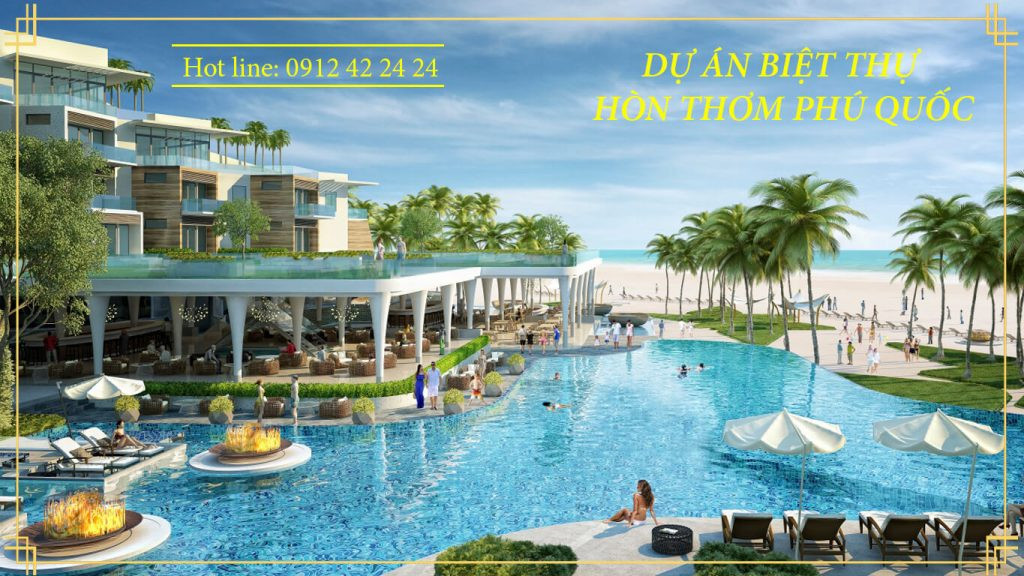 Dự Án Biệt thự Hòn Thơm Phú Quốc