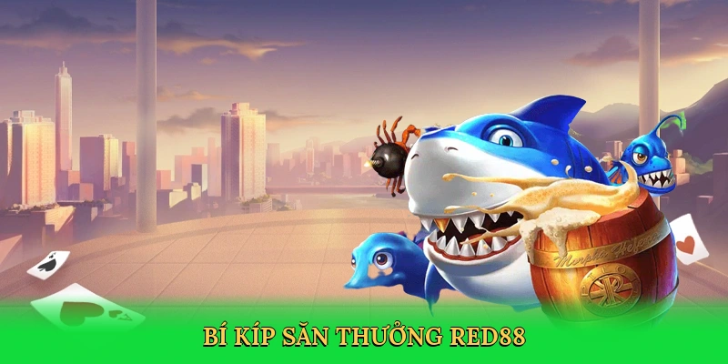 Mẹo Săn Cá Red88 – Hành Trình Thống Trị Đại Dương Kịch Tính