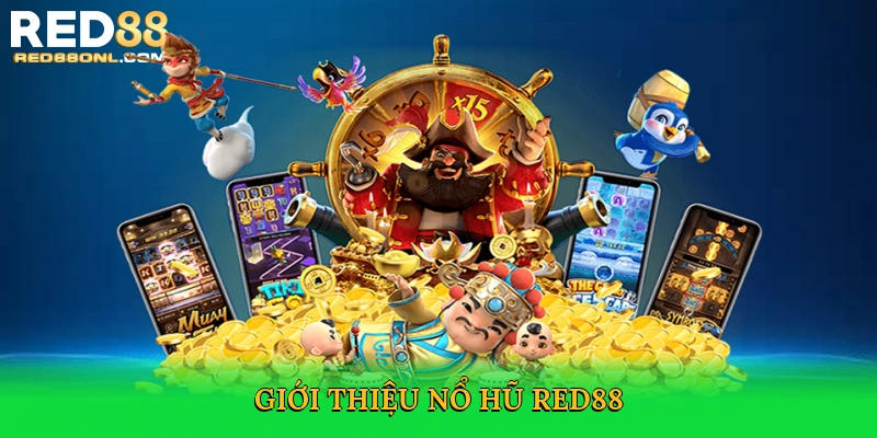 Nổ Hũ Red88 – Vòng Quay Bùng Nổ, Jackpot Trong Tầm Tay
