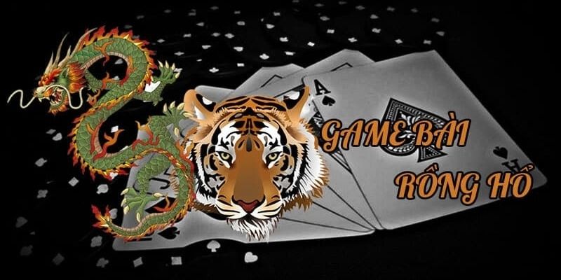 Kinh Nghiệm Đánh Bài Rồng Hổ Hiệu Quả Gia Tăng Lợi Nhuận