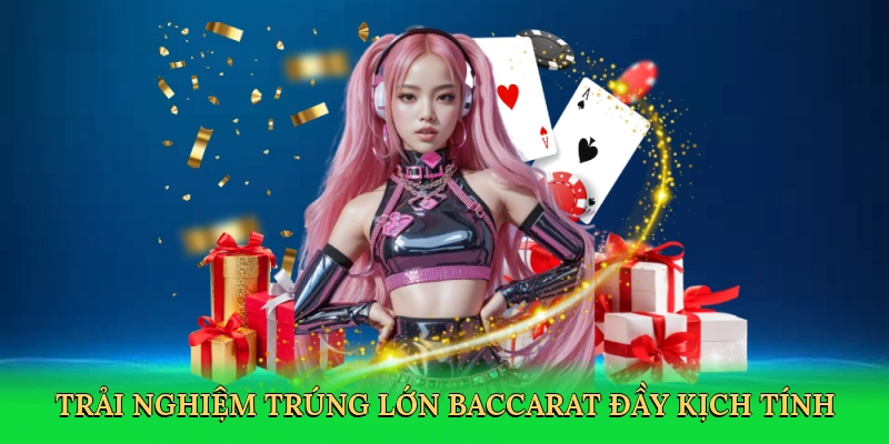 Trúng Lớn Baccarat – Bí Quyết Thắng Đỉnh Cao Tại TT128