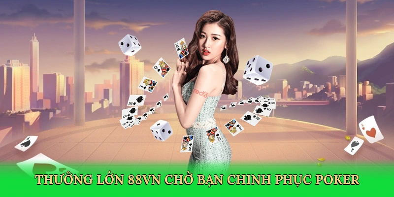 Poker Đổi Thưởng Online – Lò Luyện Digital Poker Crucible Tại 88VN
