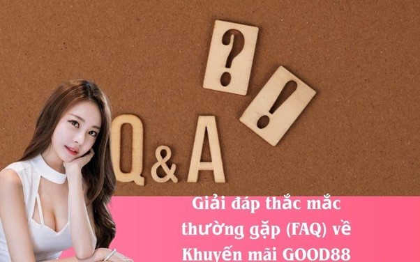 Đừng bỏ lỡ các chương trình khuyến mãi GOOD88 hấp dẫn
