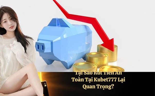 Tại sao nên tải app Kubet777