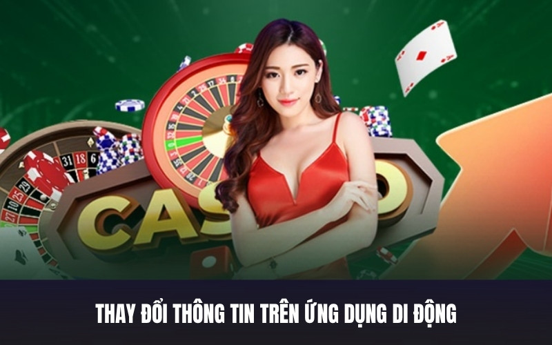 Làm Thế Nào Để Thay Đổi Thông Tin Cá Nhân Trên Kubet11?