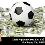 Kinh Nghiệm Cược Kèo Thẻ Vàng Dựa Vào Trọng Tài, Lối Đá