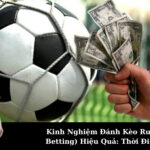 Kinh Nghiệm Đánh Kèo Rung (Live Betting) Hiệu Quả: Thời Điểm Vàng